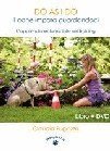 Do as I do. Il cane impara guardandoci. Con DVD