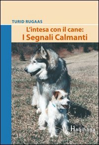 L'intesa con il cane: i segnali calmanti