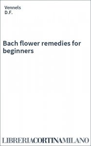Bach flower remedies for beginners