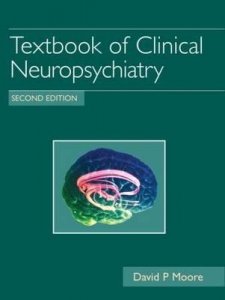 Textbook of Clinical Neuropsychiatry