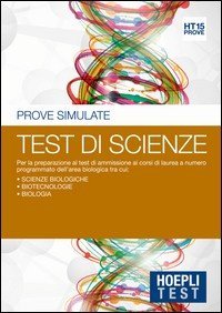 Hoepli Test. Prove simulate. Test di scienze