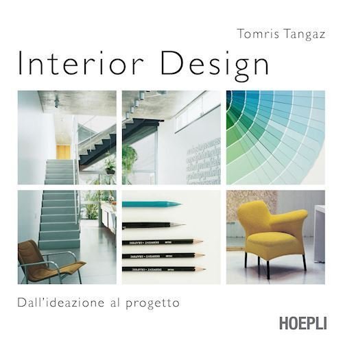 Interior design. Dall'ideazione al progetto
