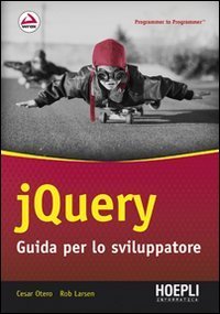 JQuery. Guida per lo sviluppatore