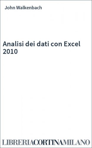 Analisi dei dati con Excel 2010