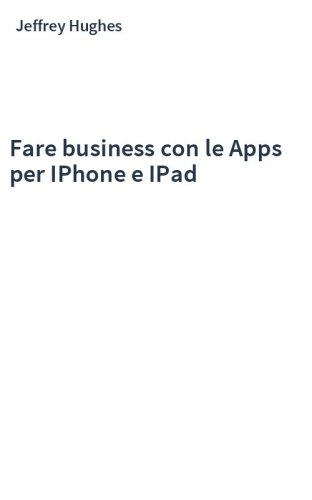 Fare business con le Apps per IPhone e IPad