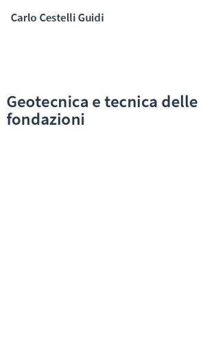 Geotecnica e tecnica delle fondazioni