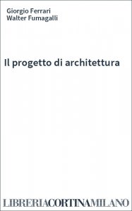 Il progetto di architettura