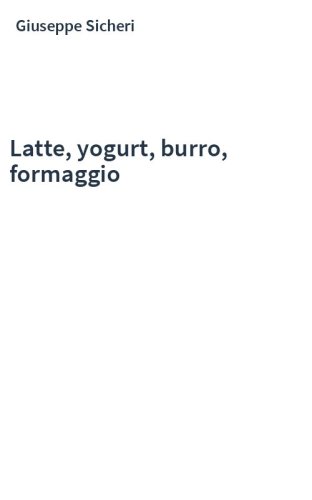 Latte, yogurt, burro, formaggio