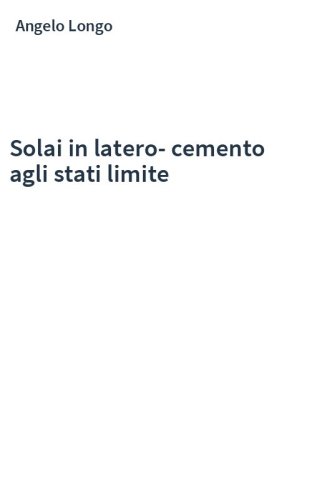 Solai in latero-cemento agli stati limite