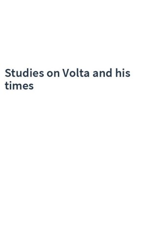 Studies on Volta and his times
