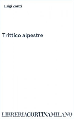 Trittico alpestre