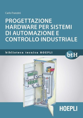 Progettazione hardware per sistemi di automazione e controllo industriale