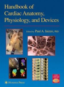 Handbook of Cardiac Anatomy, Physiology, and Devices
