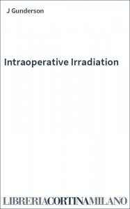 Intraoperative Irradiation
