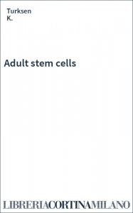 Adult stem cells