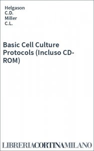 Basic Cell Culture Protocols (Incluso CD-ROM)