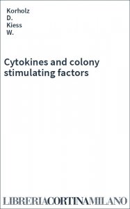 Cytokines and colony stimulating factors