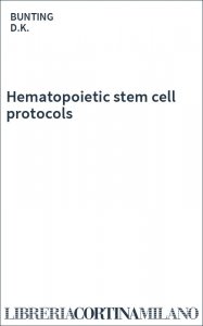 Hematopoietic stem cell protocols 