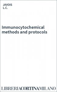Immunocytochemical methods and protocols 