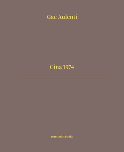 Cina 1974. Ediz. italiana e inglese