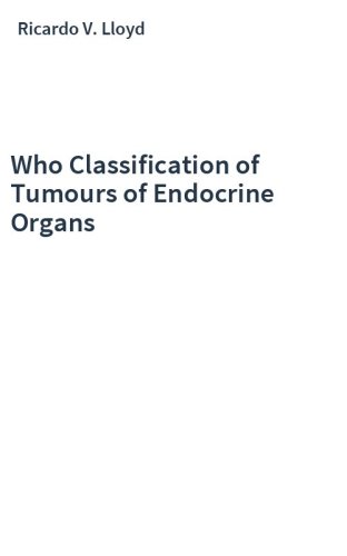 Who Classification of Tumours of Endocrine Organs