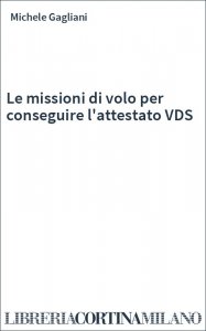 Le missioni di volo per conseguire l'attestato VDS
