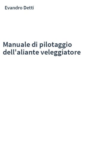Manuale di pilotaggio dell'aliante veleggiatore