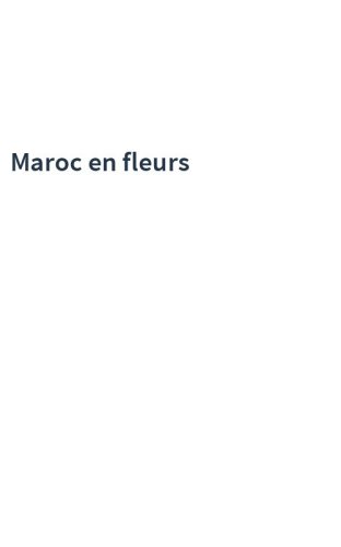 Maroc en fleurs