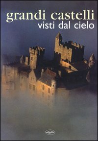 Grandi castelli visti dal cielo