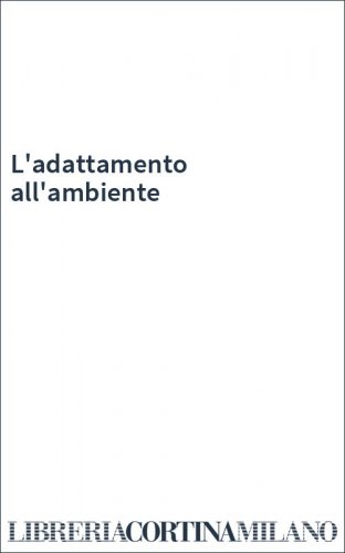 L'adattamento all'ambiente
