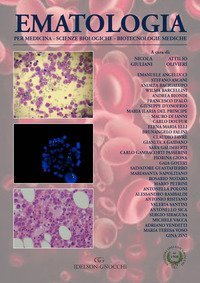 Ematologia. Per medicina, scienze biologiche, biotecnologie mediche