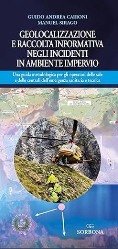 Geolocalizzazione e raccolta informativa negli incidenti in ambiente impervio