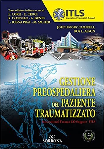 Gestione preospedaliera del paziente traumatizzato. International Trauma Life Support ITLS