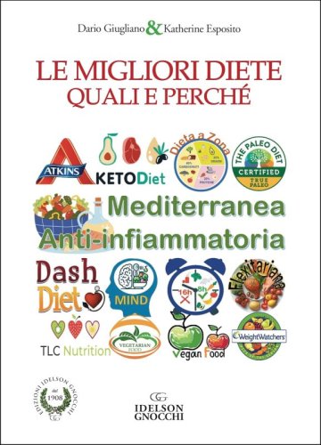 Le migliori diete. Quali e perchè