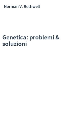 Genetica: problemi & soluzioni