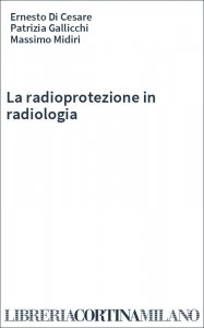 La radioprotezione in radiologia