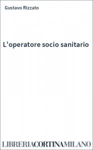 L'operatore socio sanitario