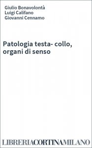Patologia testa-collo, organi di senso