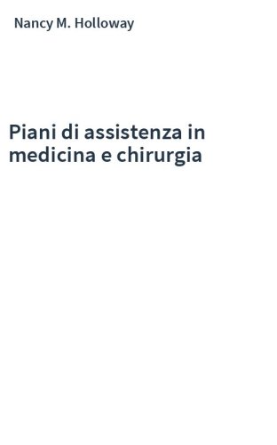 Piani di assistenza in medicina e chirurgia