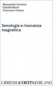 Senologia e risonanza magnetica