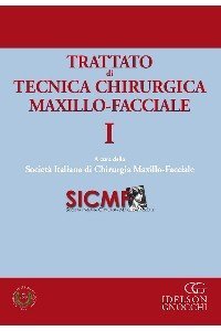 Trattato di tecnica chirugica maxillo-facciale