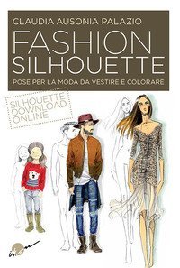 Fashion silhouette. Pose per la moda da vestire e colorare