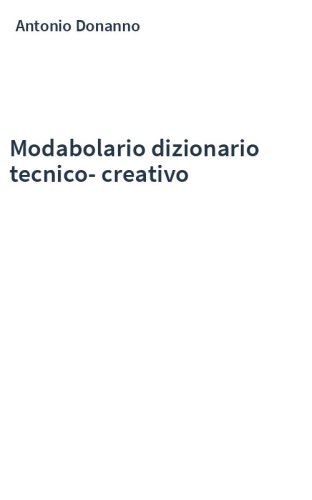 Modabolario dizionario tecnico-creativo