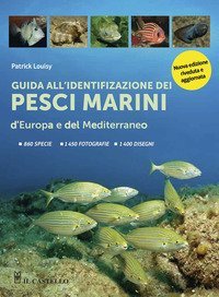 Guida all'identificazione dei pesci marini d'Europa e del Mediterraneo