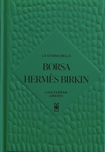 La storia della borsa Hermès Birkin