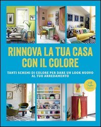 Rinnova la tua casa con il colore