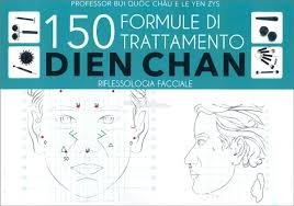 150 formule di trattamento Dien Chan. Riflessologia facciale