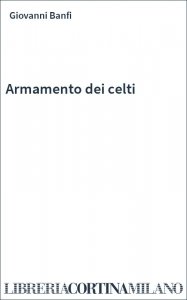 Armamento dei celti