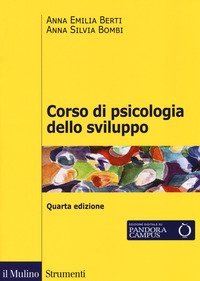 Corso di psicologia dello sviluppo. Dalla nascita all'adolescenza