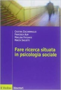 Fare ricerca situata in psicologia sociale